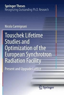 bokomslag Touschek Lifetime Studies and Optimization of the European Synchrotron Radiation Facility