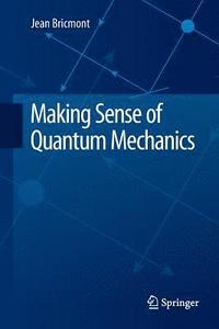 bokomslag Making Sense of Quantum Mechanics