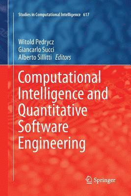 Witold Pedrycz, Giancarlo Succi, Alberto Sillitti - Computational Intelligence and Quantitative Software Engineering, Häftad