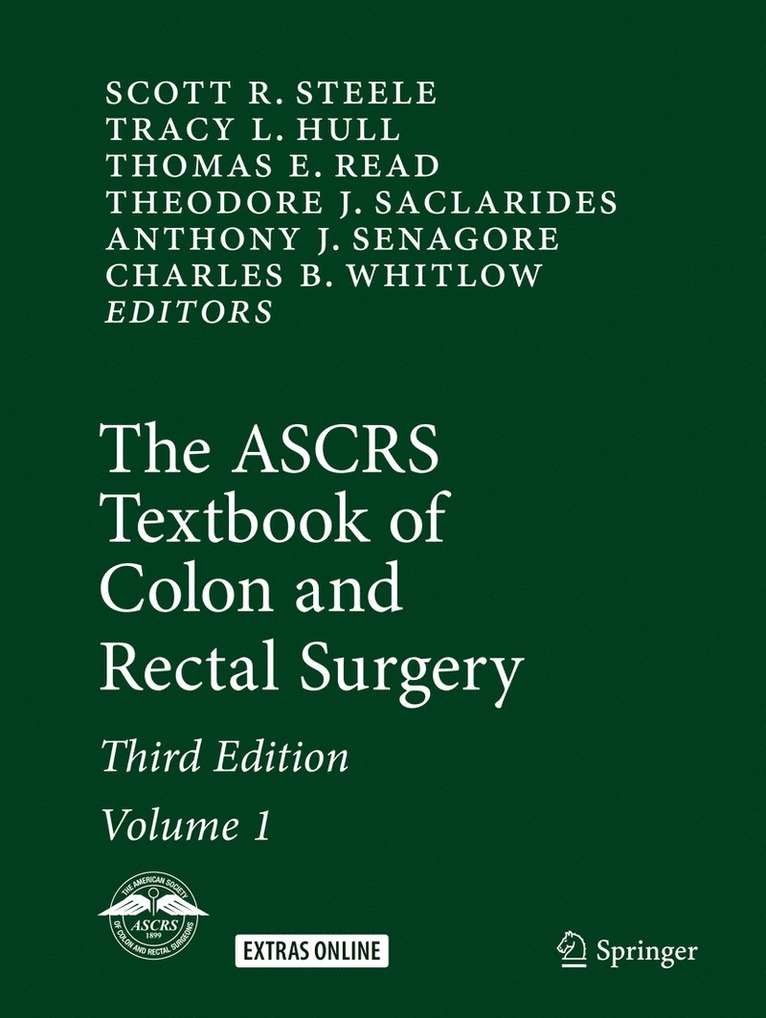 Scott R. Steele, Tracy L. Hull, Thomas E. Read, Theodore J. Saclarides, Anthony J. Senagore, Charles B. Whitlow, M.D. Steele, Scott R. - ASCRS Textbook of Colon and Rectal Surgery, Häftad
