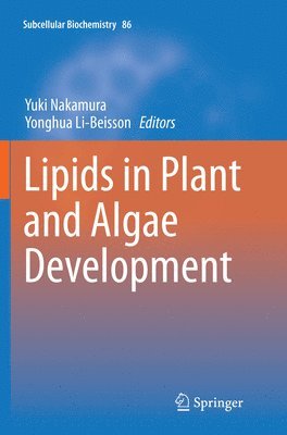 Lipids in Plant and Algae Development 1