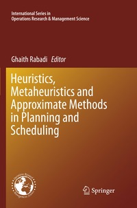 bokomslag Heuristics, Metaheuristics and Approximate Methods in Planning and Scheduling