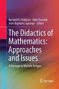 bokomslag The Didactics of Mathematics: Approaches and Issues