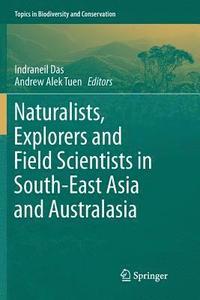 bokomslag Naturalists, Explorers and Field Scientists in South-East Asia and Australasia