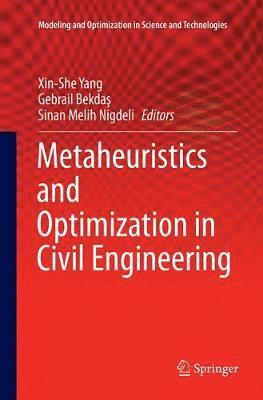 Metaheuristics and Optimization in Civil Engineering 1