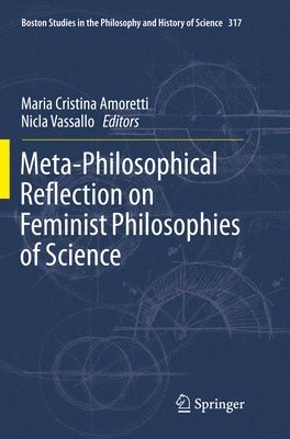 bokomslag Meta-Philosophical Reflection on Feminist Philosophies of Science