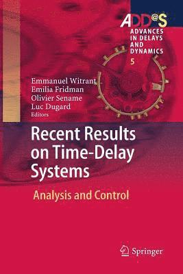 Recent Results on Time-Delay Systems 1