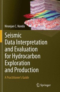 bokomslag Seismic Data Interpretation and Evaluation for Hydrocarbon Exploration and Production