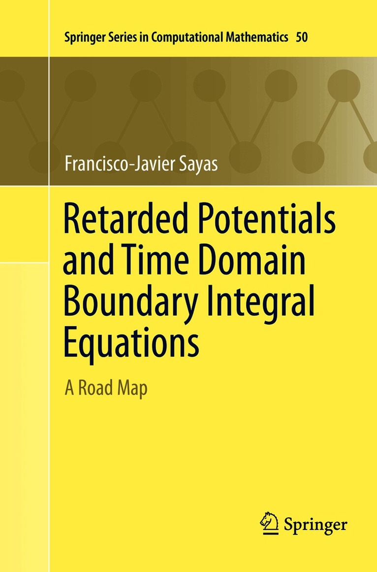 Retarded Potentials and Time Domain Boundary Integral Equations