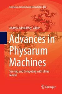 bokomslag Advances in Physarum Machines