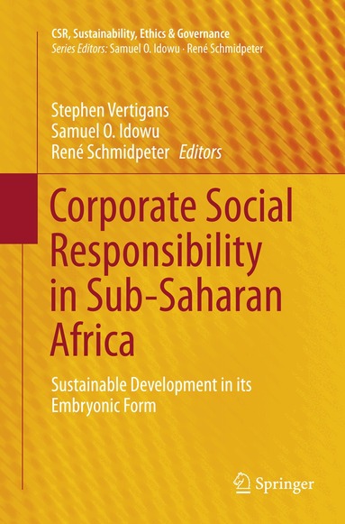 Stephen Vertigans, Samuel O. Idowu, René Schmidpeter - Corporate Social Responsibility in Sub-Saharan Africa, Häftad