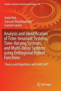 bokomslag Analysis and Identification of Time-Invariant Systems, Time-Varying Systems, and Multi-Delay Systems using Orthogonal Hybrid Functions