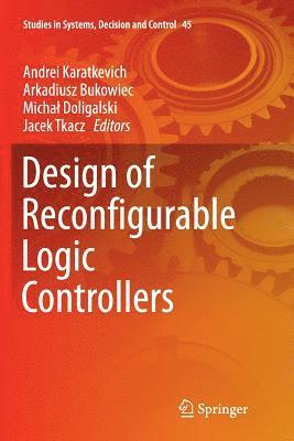Design of Reconfigurable Logic Controllers 1