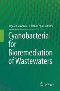 bokomslag Cyanobacteria for Bioremediation of Wastewaters