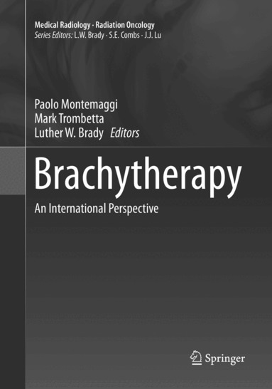 Paolo Montemaggi, Mark Trombetta, Luther W. Brady - Brachytherapy, Häftad