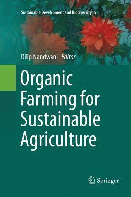 Organic Farming for Sustainable Agriculture 1