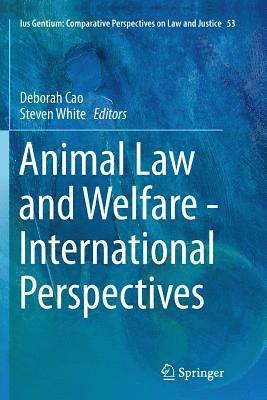 bokomslag Animal Law and Welfare - International Perspectives