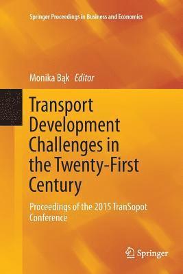 bokomslag Transport Development Challenges in the Twenty-First Century