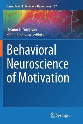 bokomslag Behavioral Neuroscience of Motivation