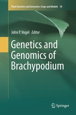 Genetics and Genomics of Brachypodium 1