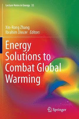 Energy Solutions to Combat Global Warming 1