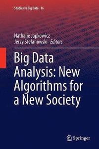 bokomslag Big Data Analysis: New Algorithms for a New Society