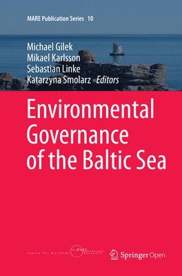 Environmental Governance of the Baltic Sea 1