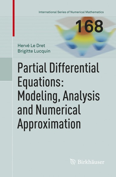 bokomslag Partial Differential Equations: Modeling, Analysis and Numerical Approximation