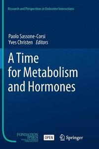bokomslag A Time for Metabolism and Hormones
