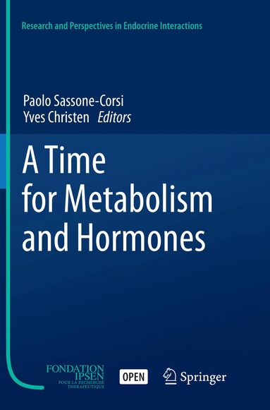Paolo Sassone-Corsi, Yves Christen - Time for Metabolism and Hormones, Häftad
