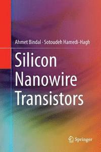 bokomslag Silicon Nanowire Transistors