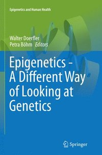 bokomslag Epigenetics - A Different Way of Looking at Genetics