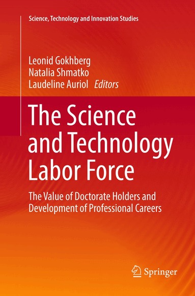 Leonid Gokhberg, Natalia Shmatko, Laudeline Auriol - Science and Technology Labor Force, Häftad