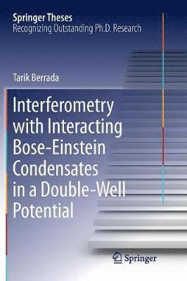 bokomslag Interferometry with Interacting Bose-Einstein Condensates in a Double-Well Potential