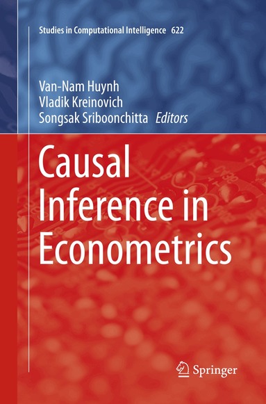 Van-Nam Huynh, Vladik Kreinovich, Songsak Sriboonchitta - Causal Inference in Econometrics, Häftad
