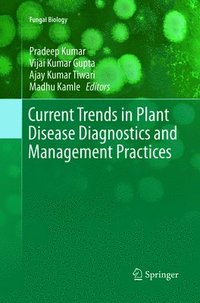 bokomslag Current Trends in Plant Disease Diagnostics and Management Practices