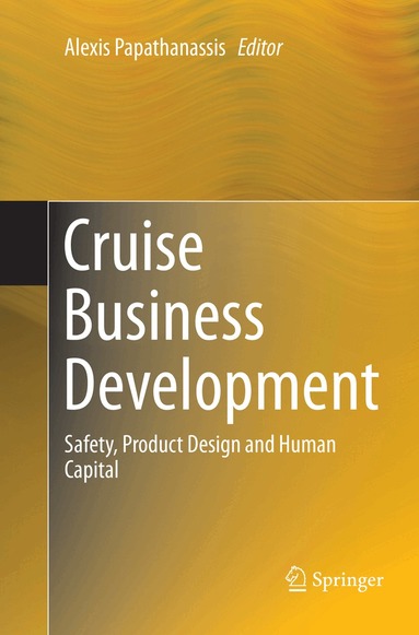 Alexis Papathanassis - Cruise Business Development, Häftad