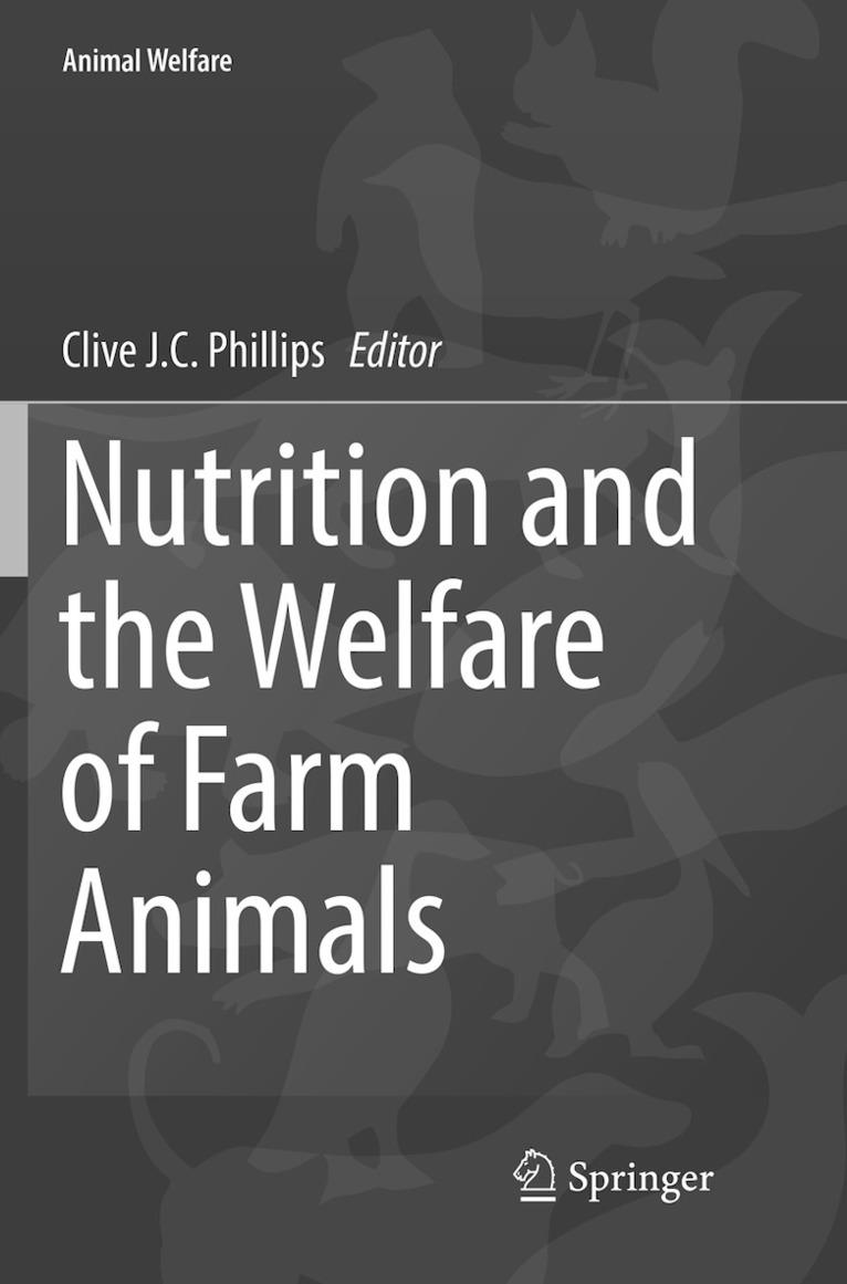 Clive J. C. Phillips - Nutrition and the Welfare of Farm Animals, Häftad