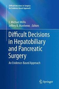 bokomslag Difficult Decisions in Hepatobiliary and Pancreatic Surgery