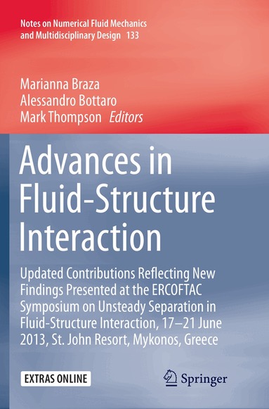 Marianna Braza, Alessandro Bottaro, Mark Thompson - Advances in Fluid-Structure Interaction, Häftad