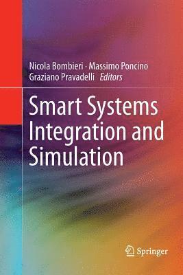 Smart Systems Integration and Simulation 1