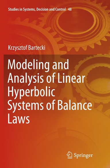 bokomslag Modeling and Analysis of Linear Hyperbolic Systems of Balance Laws