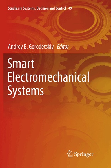 Andrey E. Gorodetskiy - Smart Electromechanical Systems, Häftad