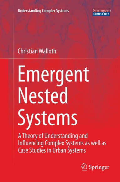 Christian Walloth - Emergent Nested Systems, Häftad