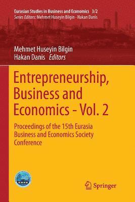 bokomslag Entrepreneurship, Business and Economics - Vol. 2