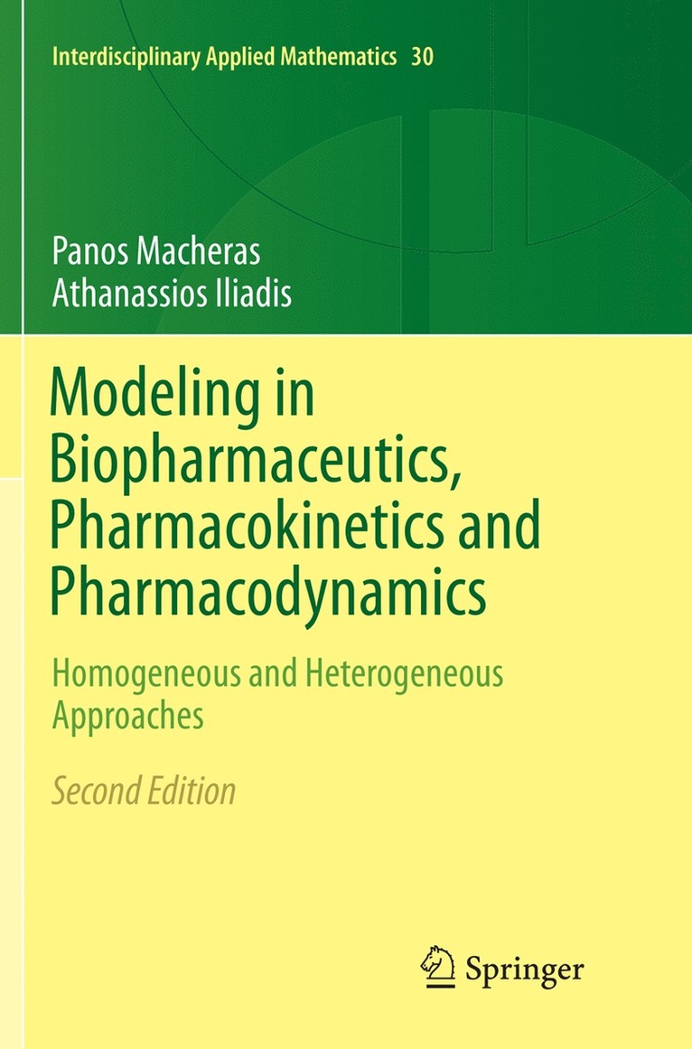 Panos Macheras, Athanassios Iliadis - Modeling in Biopharmaceutics, Pharmacokinetics and Pharmacodynamics, Häftad