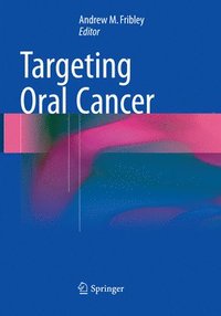 bokomslag Targeting Oral Cancer