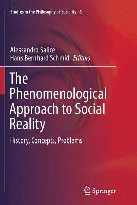 The Phenomenological Approach to Social Reality 1