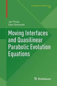bokomslag Moving Interfaces and Quasilinear Parabolic Evolution Equations
