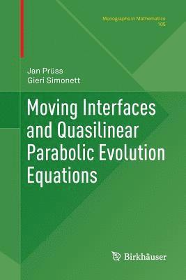 Moving Interfaces and Quasilinear Parabolic Evolution Equations 1